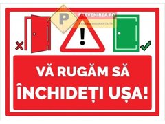 Indicatoare va rugam inchideti usa