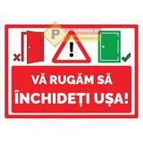 Indicatoare va rugam inchideti usa